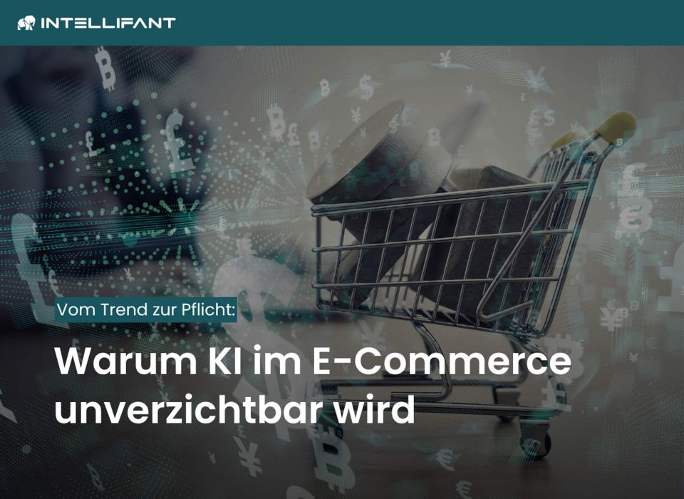 KI im E-Commerce: Mehr als nur ein Trendbegriff?