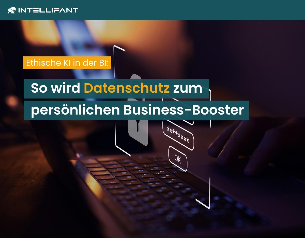 Datenschutz in der Business Intelligence: Warum DSGVO-konforme KI zum Wettbewerbsvorteil wird
