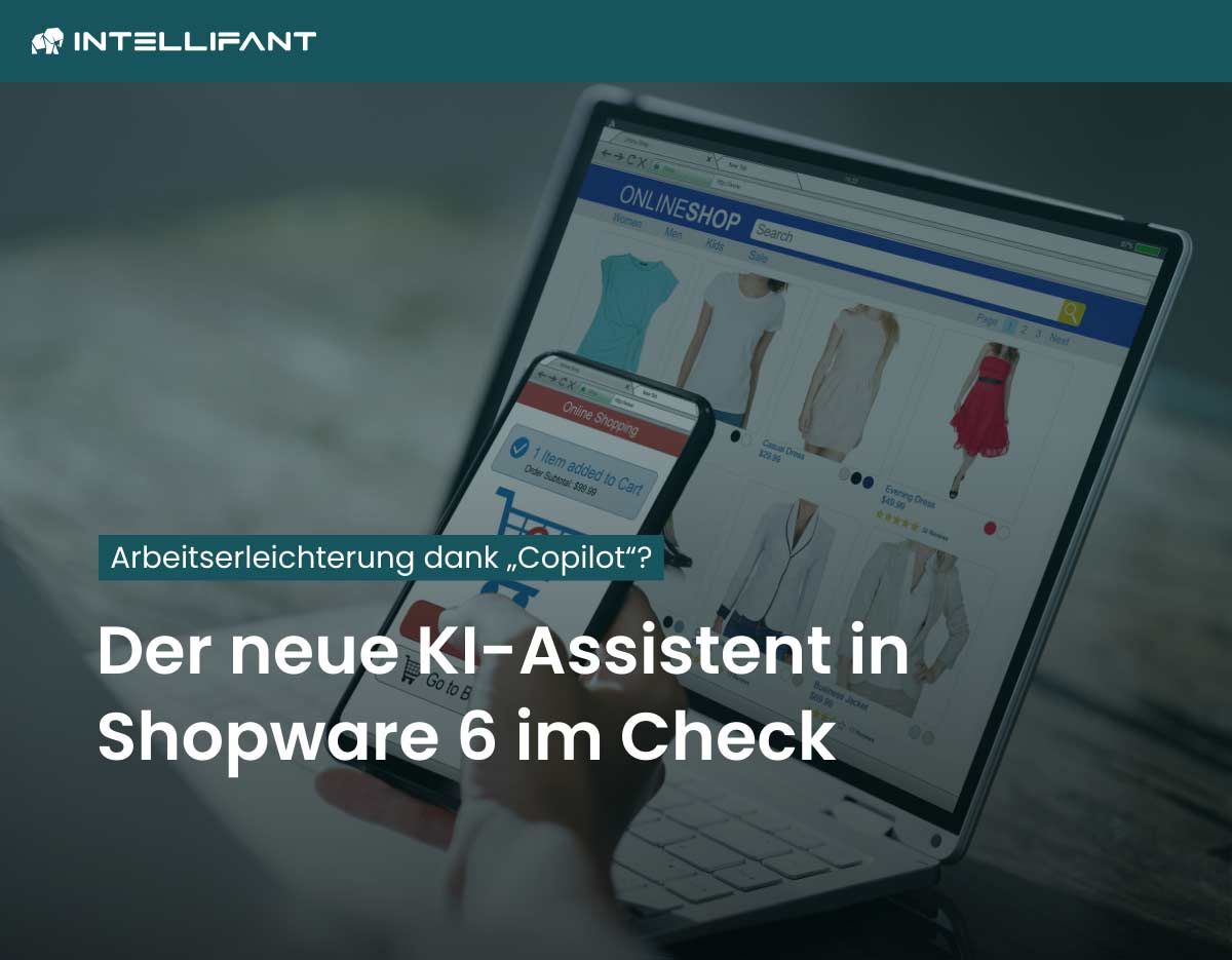 Shopware AI – das musst Du wissen!
