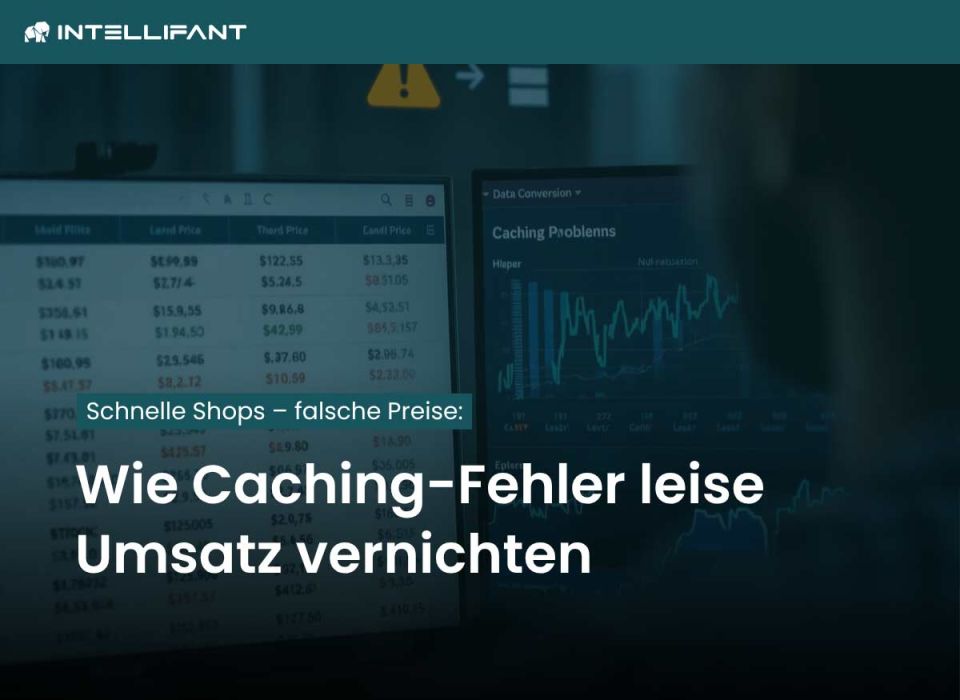 Caching-Fehler im E-Commerce: Die unsichtbare Umsatzbremse